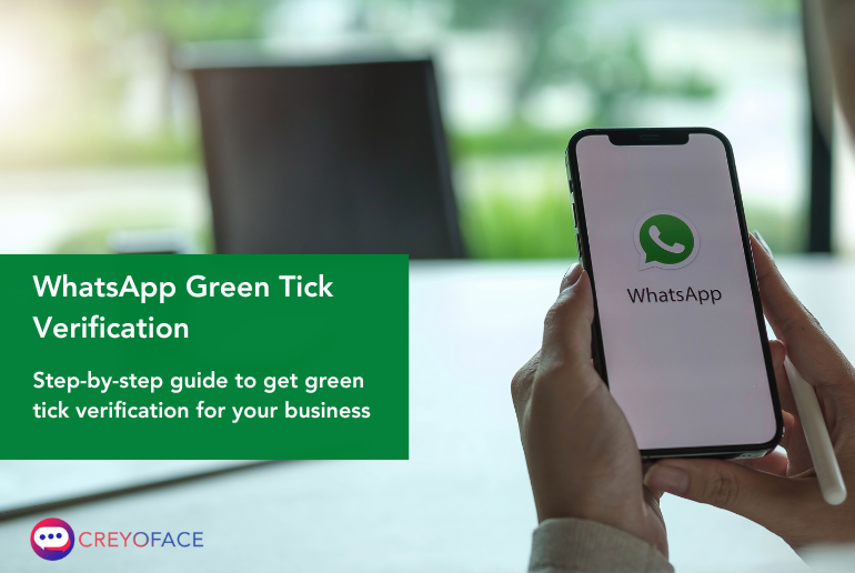 Get that WhatsApp green tick: How to verify your WhatsApp Business account